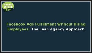 facebook ads fulfillment without hiring employees