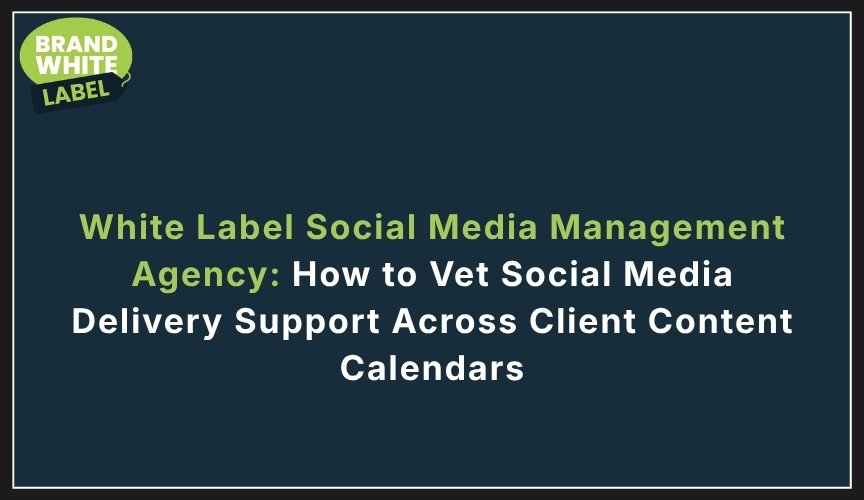 white label social media management agency